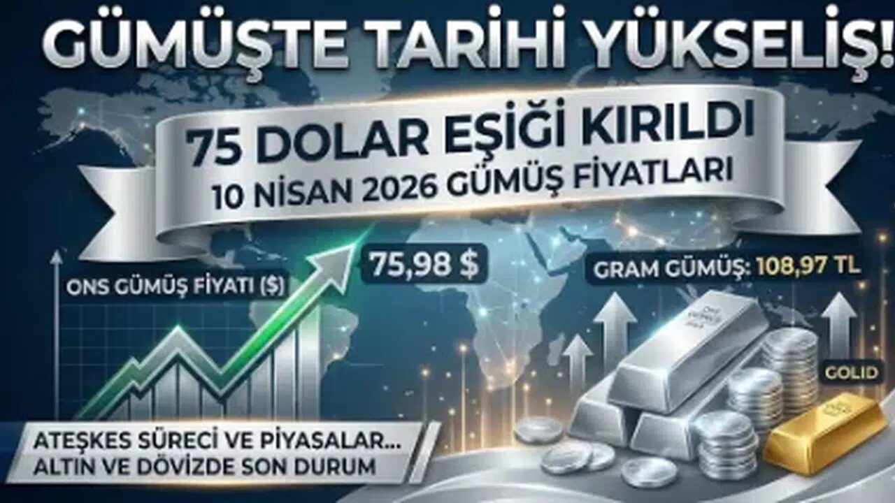 10 Nisan 2026 Gram Gümüş Fiyatı: Bugün Gram ve Ons Gümüş Kaç TL, Yükseliyor mu?